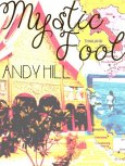 Mystic Fool, by Andy Hill