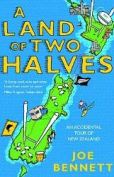A Land of Two Halves, by Joe Bennett