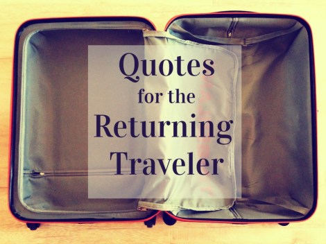 quotes for the returning traveler