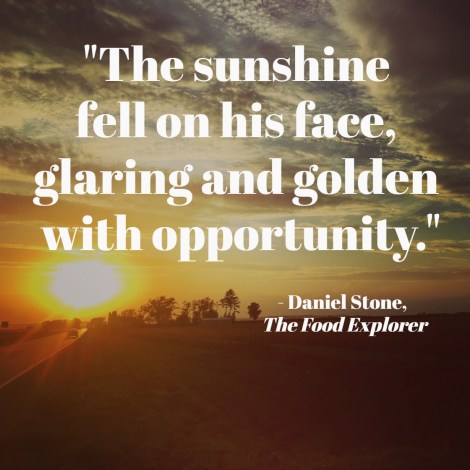 travel qoute Daniel Stone, The Food Explorer